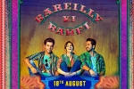 trailers songs, review, bareilly ki barfi hindi movie, Uhd