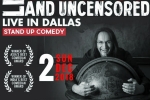 Dallas Events, Dallas Events, dallas papa cj live and uncensored stand up comedy, Uncensor