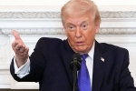 Donald Trump Fresh Global Tariffs announced, Donald Trump Fresh Global Tariffs breaking, donald trump announces fresh 10 global tariffs over existing duties, Donald trump fresh global tariff