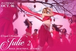 release date, latest stills Julie 2, julie 2 hindi movie, Ravi kishan release date, latest stills Julie 2, julie 2 hindi movie, Ravi kishan