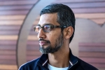Sundar Pichai, Google, google s ceo sundar pichai to take helm of alphabet inc, Sergey brin