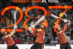 Sunrisers Hyderabad highest score, Sunrisers Hyderabad in IPL 2024, sunrisers hyderabad scripts history in ipl, Cricket