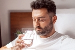 Not Drinking Enough Water disadvantages, Not Drinking Enough Water symptoms, what happens if you are not drinking enough water, Habits