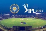 IPL 2021 latest news, IPL 2021 8 venues, franchises unhappy with the schedule of ipl 2021, Ipl 2021