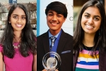 Indian origin students most influential teens, Indian origin students in Time magazine, three indian origin students in time s most influential teens 2018, Kavya kopparapu